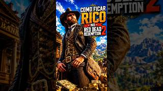 Como ficar rico em Red Dead Redemption 2 #rdr2 #reddeadredemption2