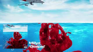 Millyz - Gospel (Audio)