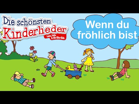 Wenn du fröhlich bist | Kinderlied mit Text zum mitsingen