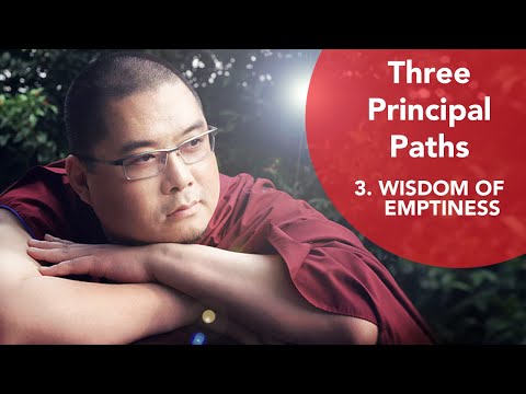 Three Principal Paths: 3. Wisdom of Emptiness