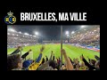 Bruxelles, ma ville, je t'aime | Royale Union Saint-Gilloise vs Braga | Europa League (13 Oct 2022)