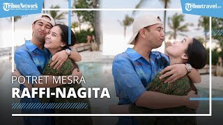 Romantis! Raffi Ahmad & Nagita Slavina Mesra di Bali
