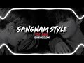 Gangnam Style- PSY {edit audio- tiktok trend part}
