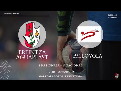 EREINTZA AGUAPLAST vs BM LOYOLA