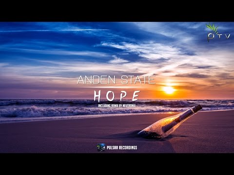 Anden State - Hope (Neutronix Remix)