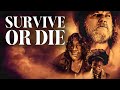 Survive or Die | Full Movie