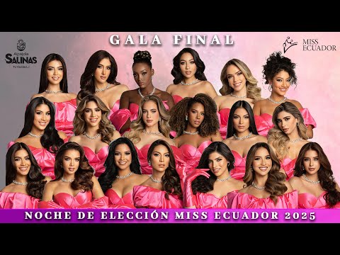 Transmisión Oficial - Gala final Miss Ecuador 2025