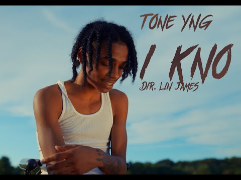 Tone YNG - I Kno (OFFICIAL VIDEO)
