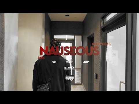 NO FVCE - NAUSEOUS FT. MR. ¿ (Official Video)