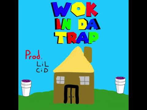 LIL TRAPCAR - Wok In Da Trap (prod. LIL TRAPCAR)