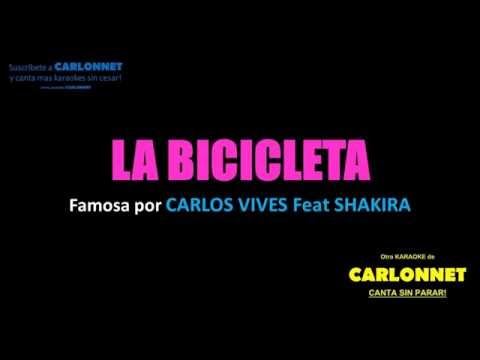 La Bicicleta - Carlos Vives feat Shakira (Karaoke)