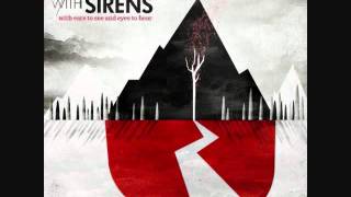 [PITCH LOWERED] Sleeping With Sirens - With Ears to See and Eyes to Hear