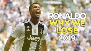 Cristiano Ronaldo • Cartoon - Why We Lose (feat. Coleman Trapp) • 2019 Skills &amp; Goals (HD)