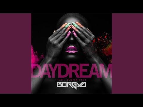 Daydream (feat. Dustin Paul) (Extended Mix)