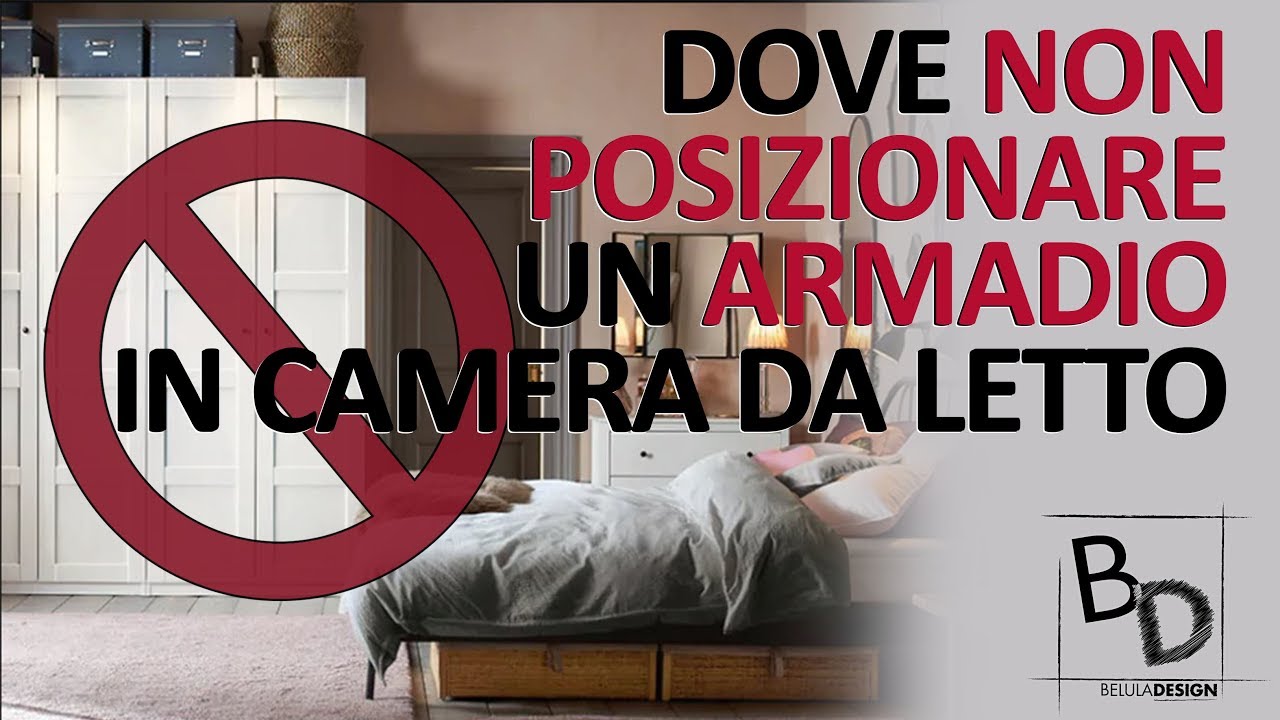 Dove NON POSIZIONARE un ARMADIO in Camera da Letto | Belula Design