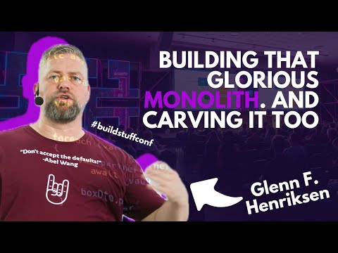 Building That Glorious Monolith. And Carving It Too | Glenn F. Henriksen