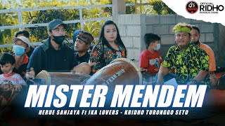 Download lagu MISTER MENDEM - Voc. IKA LOVERS Ft HERUE SANJAYA - KRIDHO TURONGGO SETO || LAGU JARANAN 2021 mp3
