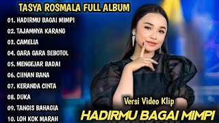 Download lagu HADIRMU BAGAI MIMPI, TAJAMNYA KARANG | TASYA ROSMALA FULL ALBUM | DANGDUT KOPLO TERBARU mp3 Download lagu HADIRMU BAGAI MIMPI, TAJAMNYA KARANG | TASYA ROSMALA FULL ALBUM | DANGDUT KOPLO TERBARU mp3