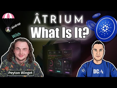 What is Atrium For Cardano & Testnet Airdrop Info With Big Pey
