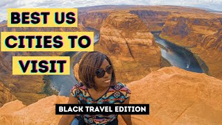 Best Cities in the US for Black Travelers to Visit | Black Travel in America