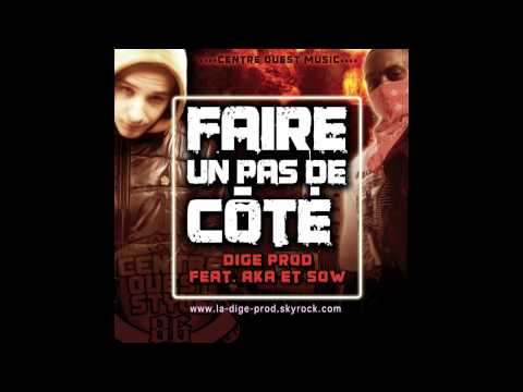 02 - Faire Un Pas De Coté - Dige Prod feat Aka & Sow - Centre Ouest Music vol 4