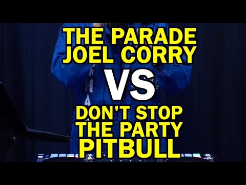 DONT STOP THE PARTY vs THE PARADE