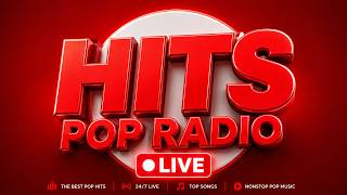 POP Hits Mix Radio 1 - 24/7 Live - Best of Pop 2026 Songs | 2026 Pop P