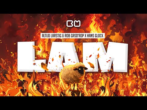 Altijd Larstig & Rob Gasd'rop x Hans Glock - LAM (Lyric Video)