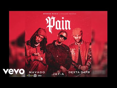 Mavado, Jay-A, Dexta Daps - Pain (Official Audio)