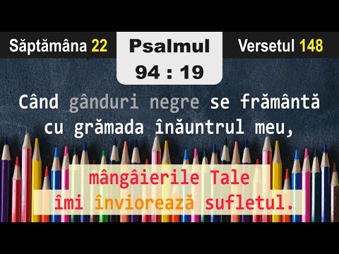 7 versete biblice de memorat 📖 (săptămâna 22, v 148-154)