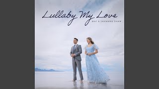 Lullaby, My Love