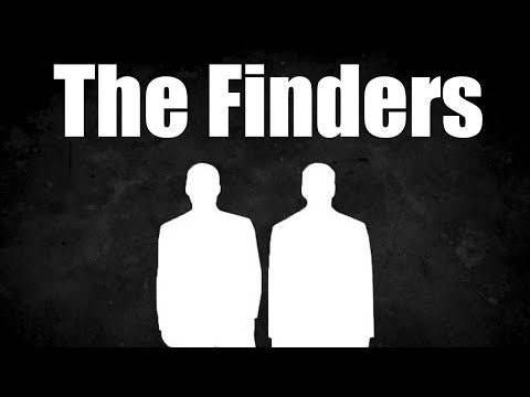 THE FINDERS: BEHIND THE SUITS & SECRECY