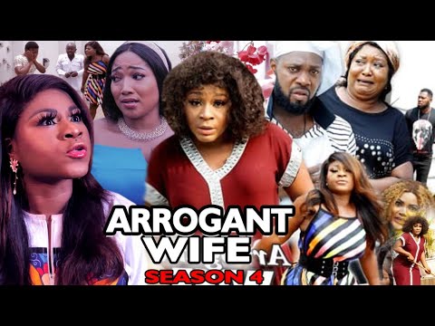 ARROGANT WIFE SEASON 4 -(Trending Movie) Destiny Etico 2021 Latest Nigerian Nollywood Movie Full HD