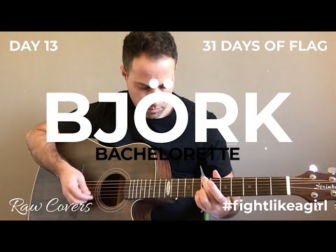 Bachelorette - Bjork