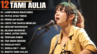 Download lagu Tami Aulia Full Album - Lumpuhkanlah Ingatanku | Lagu Galau Viral Tiktok 2025 mp3 Download lagu Tami Aulia Full Album - Lumpuhkanlah Ingatanku | Lagu Galau Viral Tiktok 2025 mp3