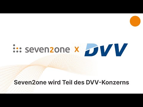 Seven2one wird Teil des DVV-Konzerns - das bedeutet der Schritt für unsere Kunden