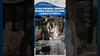 Ayah Shenina Cinnamon Kuak Momen Angga Yunanda Lamar Putrinya Tanpa Keluarga: Kesungguhan yang Tulus