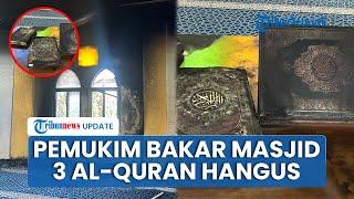 Pemukim Israel Bakar Masjid di Tepi Barat: 3 Al-Quran Hangus, Dinding Dicoreti Pesan Rasis ke Muslim