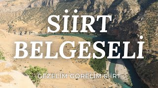 Siirt Belgeseli | Gezelim Görelim Siirt