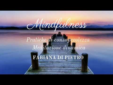 Meditazione dinamica (ad occhi aperti)