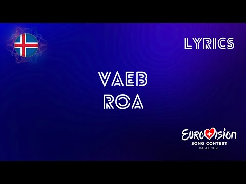 LYRICS | VAEB - ROA | EUROVISION 2025