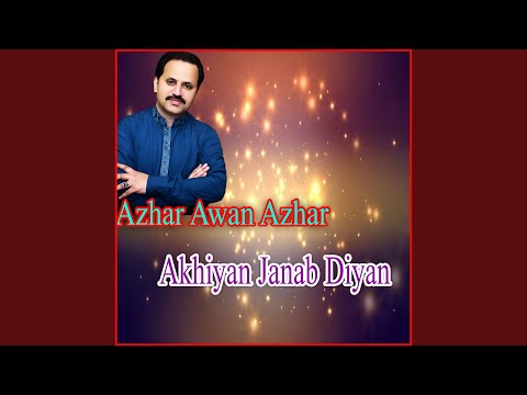 Akhiyan Janab Diyan