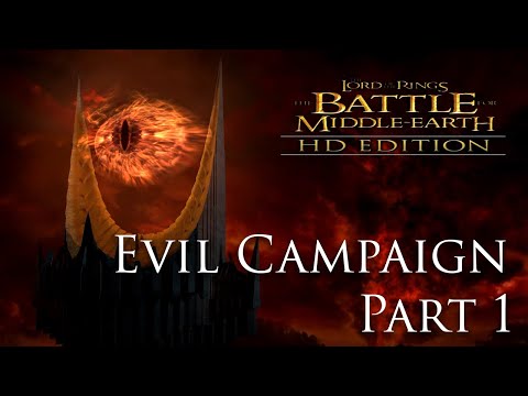 The Lord of the Rings: The Battle for Middle-Earth 1 Evil Campaign Walkthrough Part 1 (HD)