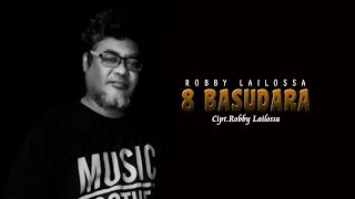 Download lagu 8 BASUDARA - ROBBY LAILOSSA - (  Video Music ) Billy Record mp3