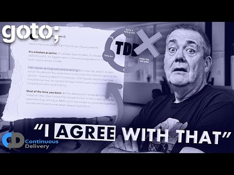 Test Driven Development (TDD) Is A Broken Practice • Dave Farley • GOTO 2025