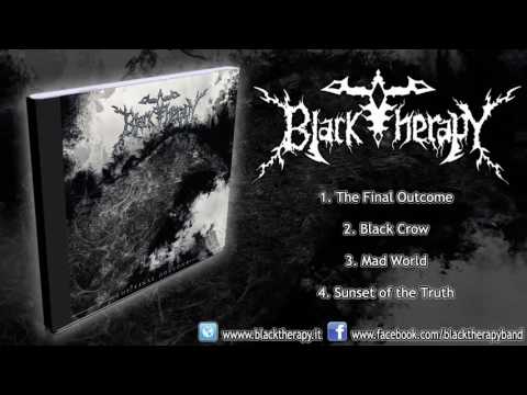 Black Therapy - The Final Outcome (FULL EP HD)