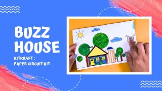 How to Make a BuzzHouse | Easy DIY with Paper Circuit Kit | Kitkraft