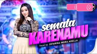 Download lagu SEMATA KARENAMU - DIFARINA INDRA | MUSIC AREA mp3