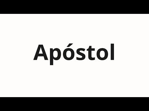 How to pronounce Apóstol