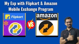 Flipkart Vs Amazon Mobile Exchange Program - My Experience